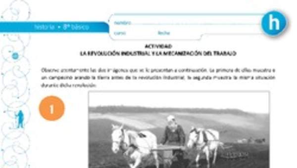 La revolución Industrial y la mecanización del trabajo La revolución Industrial y la mecanización del trabajo