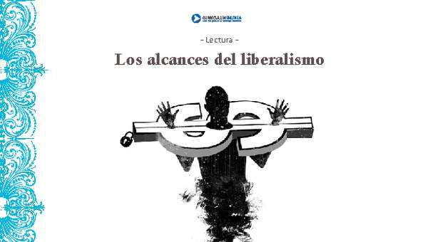 Los alcances del liberalismo Los alcances del liberalismo
