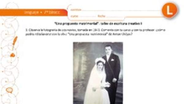 "Una propuesta matrimonial": taller de escritura creativa I "Una propuesta matrimonial": taller de escritura creativa I