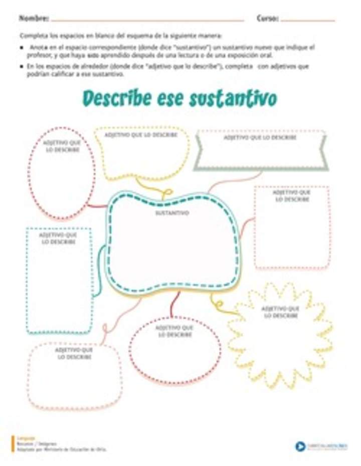 Describe ese sustantivo Describe ese sustantivo