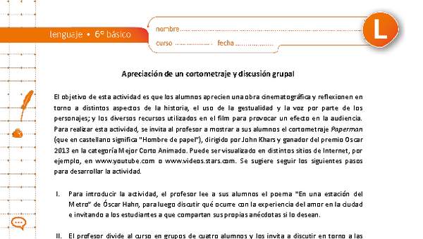 Apreciación de un cortometraje y discusión grupal Apreciación de un cortometraje y discusión grupal