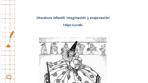 Literatura infantil: imaginación y enajenación Literatura infantil: imaginación y enajenación