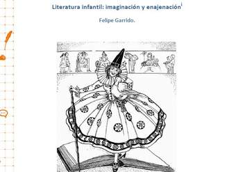 Literatura infantil: imaginación y enajenación Literatura infantil: imaginación y enajenación