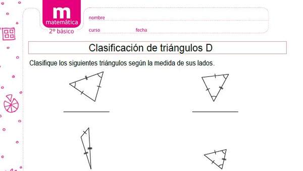Clasificar triángulos según medidas de lado D Clasificar triángulos según medidas de lado D