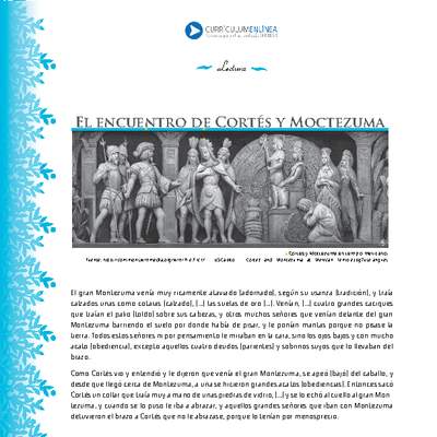Lectura sobre el encuentro entre Cortés y Moctezuma Lectura sobre el encuentro entre Cortés y Moctezuma