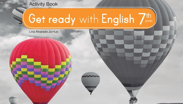 Inglés (Propuesta) 7° Básico, Activity Book - Fragmento de muestra Inglés (Propuesta) 7° Básico, Activity Book - Fragmento de muestra