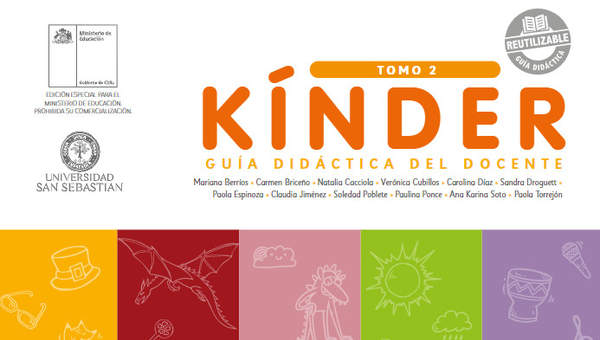 Kínder, Guía didáctica del docente Tomo 2 Kínder, Guía didáctica del docente Tomo 2