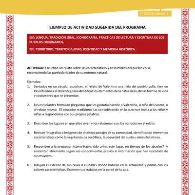 Actividad sugerida: LC01 - Colla - U1 - N°1: Escuchan un relato sobre las características y costumbres del pueblo colla, reconociendo las particularidades de su entorno natural. Actividad sugerida: LC01 - Colla - U1 - N°1: Escuchan un relato sobre las características y costumbres del pueblo colla, reconociendo las particularidades de su entorno natural.