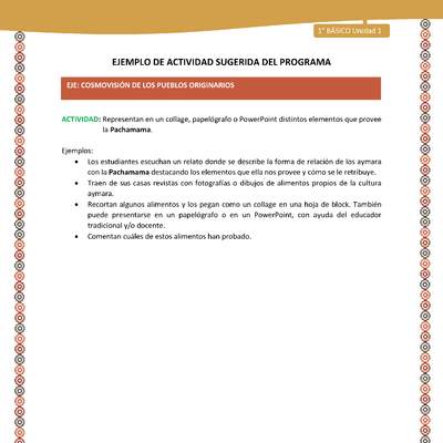 Actividad sugerida LC01 - Aymara - U01 - N°17: : Representan en un collage, papelógrafo o PowerPoint distintos elementos que provee la Pachamama Actividad sugerida LC01 - Aymara - U01 - N°17: : Representan en un collage, papelógrafo o PowerPoint distintos elementos que provee la Pachamama