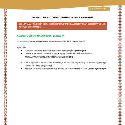 Actividad sugerida LC01 - Aymara - U03 - N°10: Cantan y representan bailes tradicionales de la cultura aymara Actividad sugerida LC01 - Aymara - U03 - N°10: Cantan y representan bailes tradicionales de la cultura aymara
