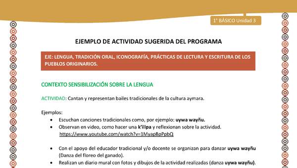 Actividad sugerida LC01 - Aymara - U03 - N°10: Cantan y representan bailes tradicionales de la cultura aymara Actividad sugerida LC01 - Aymara - U03 - N°10: Cantan y representan bailes tradicionales de la cultura aymara