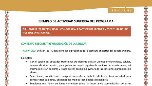 Actividad sugerida LC01 - Aymara - U02 - N°09: Utilizan las TIC para conocer expresiones de la escritura ancestral del pueblo aymara Actividad sugerida LC01 - Aymara - U02 - N°09: Utilizan las TIC para conocer expresiones de la escritura ancestral del pueblo aymara