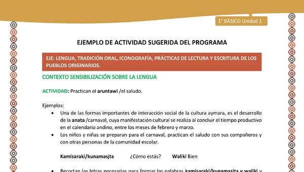 Actividad sugerida LC01 - Aymara - U01 - N°2:  Practican el aruntawi /el saludo. Actividad sugerida LC01 - Aymara - U01 - N°2:  Practican el aruntawi /el saludo.