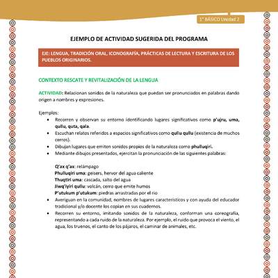 Actividad sugerida LC01 - Aymara - U02 - N°07: Relacionan sonidos de la naturaleza que puedan ser pronunciados en palabras dando origen a nombres y expresiones Actividad sugerida LC01 - Aymara - U02 - N°07: Relacionan sonidos de la naturaleza que puedan ser pronunciados en palabras dando origen a nombres y expresiones