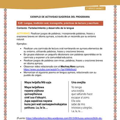 Actividad sugerida LC01 - Aymara - U03 - N°09: : Realizan juegos de palabras, incorporando palabras, frases y oraciones breves en idioma aymara, a través de un recorrido por su entorno natural. Actividad sugerida LC01 - Aymara - U03 - N°09: : Realizan juegos de palabras, incorporando palabras, frases y oraciones breves en idioma aymara, a través de un recorrido por su entorno natural.