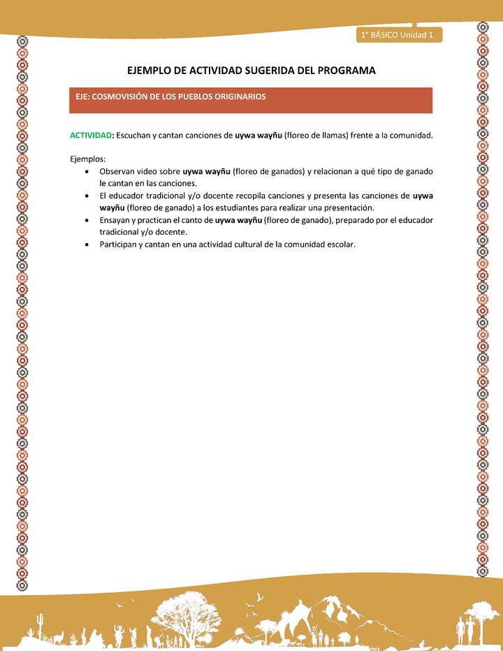 Actividad sugerida LC01 - Aymara - U01 - N°21: Escuchan y cantan canciones de uywa wayñu (floreo de llamas) frente a la comunidad Actividad sugerida LC01 - Aymara - U01 - N°21: Escuchan y cantan canciones de uywa wayñu (floreo de llamas) frente a la comunidad