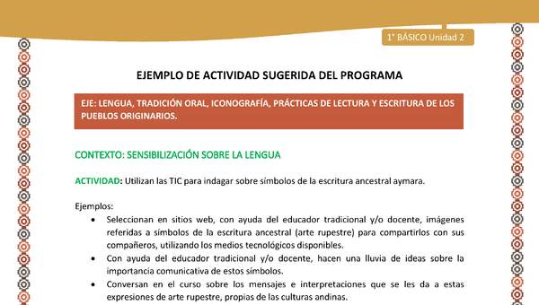 Actividad sugerida LC01 - Aymara - U02 - N°06: Utilizan las TIC para indagar sobre símbolos de la escritura ancestral aymara Actividad sugerida LC01 - Aymara - U02 - N°06: Utilizan las TIC para indagar sobre símbolos de la escritura ancestral aymara