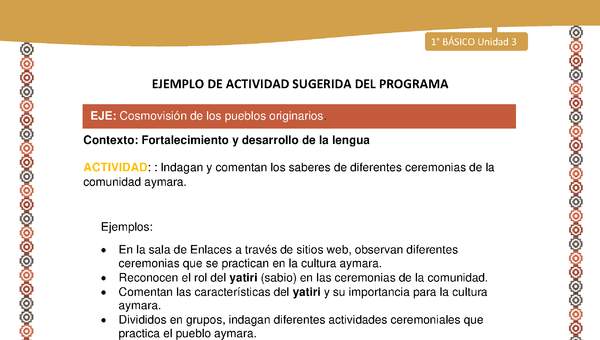 Actividad sugerida LC01 - Aymara - U03 - N°14:  Indagan y comentan los saberes de diferentes ceremonias de la comunidad aymara Actividad sugerida LC01 - Aymara - U03 - N°14:  Indagan y comentan los saberes de diferentes ceremonias de la comunidad aymara