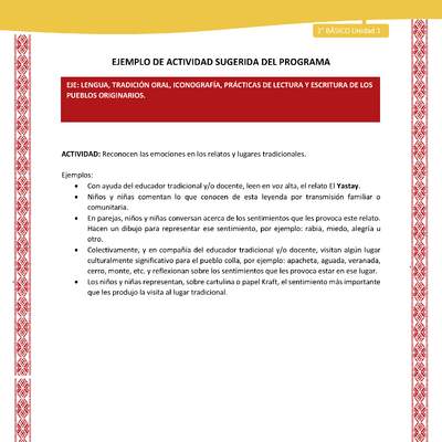 Actividad sugerida: LC02 - Colla - U1 - N°1: Reconocen las emociones en los relatos y lugares tradicionales. Actividad sugerida: LC02 - Colla - U1 - N°1: Reconocen las emociones en los relatos y lugares tradicionales.