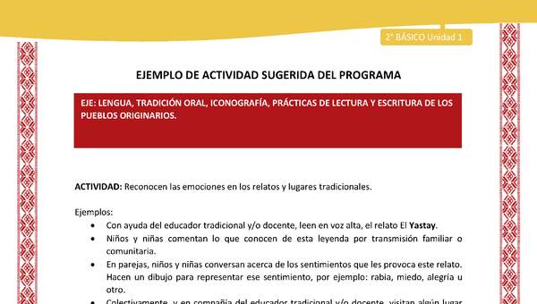 Actividad sugerida: LC02 - Colla - U1 - N°1: Reconocen las emociones en los relatos y lugares tradicionales. Actividad sugerida: LC02 - Colla - U1 - N°1: Reconocen las emociones en los relatos y lugares tradicionales.
