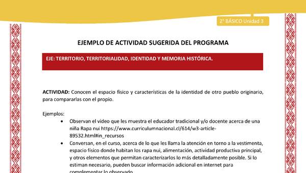 Actividad sugerida: LC02 - Colla - U3 - N°4: Conocen el espacio físico y características de la identidad de otro pueblo originario, para compararlas con el propio. Actividad sugerida: LC02 - Colla - U3 - N°4: Conocen el espacio físico y características de la identidad de otro pueblo originario, para compararlas con el propio.