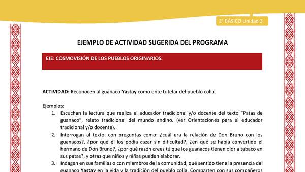 Actividad sugerida: LC02 - Colla - U3 - N°5: Reconocen al guanaco Yastay como ente tutelar del pueblo colla. Actividad sugerida: LC02 - Colla - U3 - N°5: Reconocen al guanaco Yastay como ente tutelar del pueblo colla.