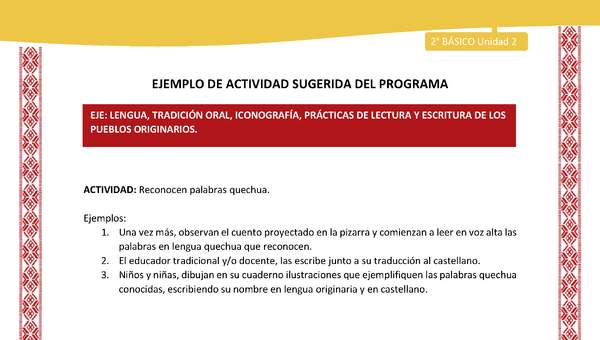 Actividad sugerida: LC02 - Colla - U2 - N°2: Reconocen palabras quechua. Actividad sugerida: LC02 - Colla - U2 - N°2: Reconocen palabras quechua.
