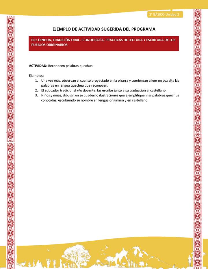 Actividad sugerida: LC02 - Colla - U2 - N°2: Reconocen palabras quechua. Actividad sugerida: LC02 - Colla - U2 - N°2: Reconocen palabras quechua.