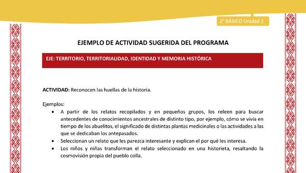 Actividad sugerida: LC02 - Colla - U2 - N°6: Reconocen las huellas de la historia. Actividad sugerida: LC02 - Colla - U2 - N°6: Reconocen las huellas de la historia.