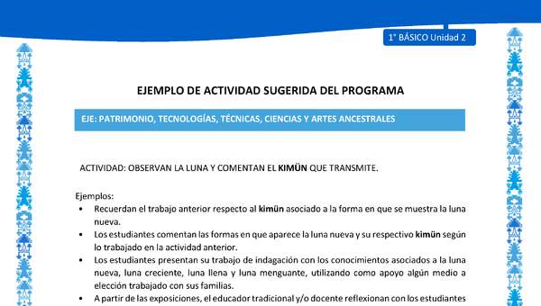Actividad sugerida: LC01 - Mapuche - U2 - N°11: OBSERVAN LA LUNA Y COMENTAN EL KIMÜN QUE TRANSMITE. Actividad sugerida: LC01 - Mapuche - U2 - N°11: OBSERVAN LA LUNA Y COMENTAN EL KIMÜN QUE TRANSMITE.