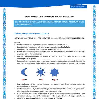 Actividad sugerida: LC01 - Mapuche - U4 - N°1: DRAMATIZAN UN PIAM, RELEVANDO SÍMBOLOS DEL MAPUCHEZUGUN CHEDUGUN. Actividad sugerida: LC01 - Mapuche - U4 - N°1: DRAMATIZAN UN PIAM, RELEVANDO SÍMBOLOS DEL MAPUCHEZUGUN CHEDUGUN.