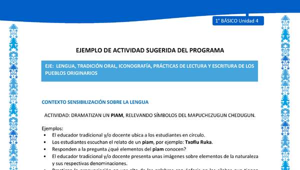 Actividad sugerida: LC01 - Mapuche - U4 - N°1: DRAMATIZAN UN PIAM, RELEVANDO SÍMBOLOS DEL MAPUCHEZUGUN CHEDUGUN. Actividad sugerida: LC01 - Mapuche - U4 - N°1: DRAMATIZAN UN PIAM, RELEVANDO SÍMBOLOS DEL MAPUCHEZUGUN CHEDUGUN.