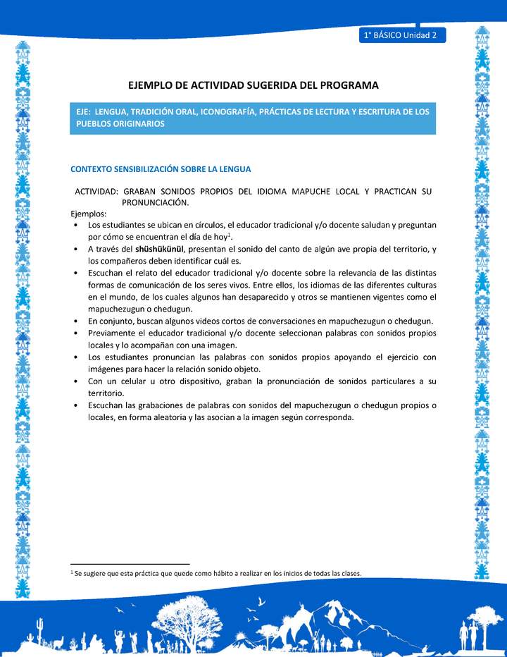 Actividad sugerida: LC01 - Mapuche - U2 - N°1: GRABAN SONIDOS PROPIOS DEL IDIOMA MAPUCHE LOCAL Y PRACTICAN SU PRONUNCIACIÓN. Actividad sugerida: LC01 - Mapuche - U2 - N°1: GRABAN SONIDOS PROPIOS DEL IDIOMA MAPUCHE LOCAL Y PRACTICAN SU PRONUNCIACIÓN.