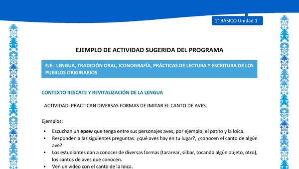 Actividad sugerida: LC01 - Mapuche - U1 - N°3: PRACTICAN DIVERSAS FORMAS DE IMITAR EL CANTO DE AVES. Actividad sugerida: LC01 - Mapuche - U1 - N°3: PRACTICAN DIVERSAS FORMAS DE IMITAR EL CANTO DE AVES.