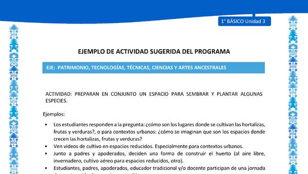 Actividad sugerida: LC01 - Mapuche - U3 - N°11: PREPARAN EN CONJUNTO UN ESPACIO PARA SEMBRAR Y PLANTAR ALGUNAS ESPECIES. Actividad sugerida: LC01 - Mapuche - U3 - N°11: PREPARAN EN CONJUNTO UN ESPACIO PARA SEMBRAR Y PLANTAR ALGUNAS ESPECIES.