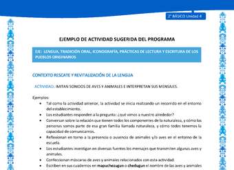 Actividad sugerida: LC02 - Mapuche - U4 - N°2: IMITAN SONIDOS DE AVES Y ANIMALES E INTERPRETAN SUS MENSAJES. Actividad sugerida: LC02 - Mapuche - U4 - N°2: IMITAN SONIDOS DE AVES Y ANIMALES E INTERPRETAN SUS MENSAJES.