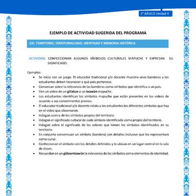 Actividad sugerida: LC02 - Mapuche - U4 - N°4:CONFECCIONAN ALGUNOS SÍMBOLOS CULTURALES MAPUCHE Y EXPRESAN SU SIGNIFICADO. Actividad sugerida: LC02 - Mapuche - U4 - N°4:CONFECCIONAN ALGUNOS SÍMBOLOS CULTURALES MAPUCHE Y EXPRESAN SU SIGNIFICADO.