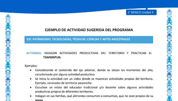 Actividad sugerida: LC02 - Mapuche - U4 - N°6:INDAGAN ACTIVIDADES PRODUCTIVAS DEL TERRITORIO Y PRACTICAN EL TXAFKINTUN. Actividad sugerida: LC02 - Mapuche - U4 - N°6:INDAGAN ACTIVIDADES PRODUCTIVAS DEL TERRITORIO Y PRACTICAN EL TXAFKINTUN.