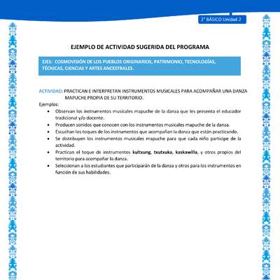 Actividad sugerida: LC02 - Mapuche - U2 - N°7: PRACTICAN E INTERPRETAN INSTRUMENTOS MUSICALES PARA ACOMPAÑAR UNA DANZA MAPUCHE PROPIA DE SU TERRITORIO. Actividad sugerida: LC02 - Mapuche - U2 - N°7: PRACTICAN E INTERPRETAN INSTRUMENTOS MUSICALES PARA ACOMPAÑAR UNA DANZA MAPUCHE PROPIA DE SU TERRITORIO.