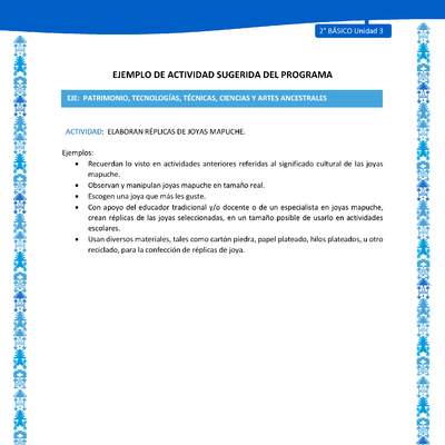 Actividad sugerida: LC02 - Mapuche - U3 - N°7: ELABORAN RÉPLICAS DE JOYAS MAPUCHE. Actividad sugerida: LC02 - Mapuche - U3 - N°7: ELABORAN RÉPLICAS DE JOYAS MAPUCHE.