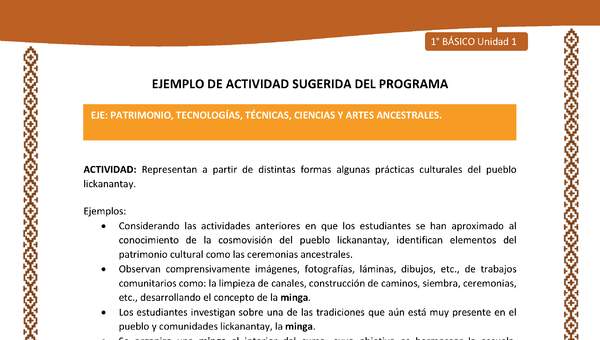 Actividad sugerida: LC01 - Lickanantay - U1 - N°10: REPRESENTAN A PARTIR DE DISTINTAS FORMAS ALGUNAS PRÁCTICAS CULTURALES DEL PUEBLO LICKANANTAY Actividad sugerida: LC01 - Lickanantay - U1 - N°10: REPRESENTAN A PARTIR DE DISTINTAS FORMAS ALGUNAS PRÁCTICAS CULTURALES DEL PUEBLO LICKANANTAY