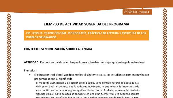 Actividad sugerida: LC02 - Lickanantay - U4 - N°2: RECONOCEN PALABRAS EN LENGUA KUNSA SOBRE LOS MENSAJES QUE ENTREGA LA NATURALEZA. Actividad sugerida: LC02 - Lickanantay - U4 - N°2: RECONOCEN PALABRAS EN LENGUA KUNSA SOBRE LOS MENSAJES QUE ENTREGA LA NATURALEZA.