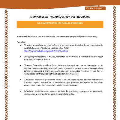 Actividad sugerida: LC02 - Lickanantay - U1 - N°8: RELACIONAN CANTOS TRADICIONALES CON CEREMONIAS PROPIAS DEL PUEBLO LICKANANTAY. Actividad sugerida: LC02 - Lickanantay - U1 - N°8: RELACIONAN CANTOS TRADICIONALES CON CEREMONIAS PROPIAS DEL PUEBLO LICKANANTAY.