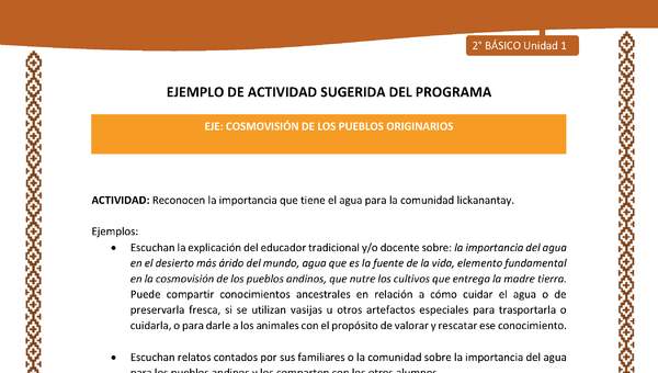 Actividad sugerida: LC02 - Lickanantay - U1 - N°9: RECONOCEN LA IMPORTANCIA QUE TIENE EL AGUA PARA LA COMUNIDAD LICKANANTAY. Actividad sugerida: LC02 - Lickanantay - U1 - N°9: RECONOCEN LA IMPORTANCIA QUE TIENE EL AGUA PARA LA COMUNIDAD LICKANANTAY.