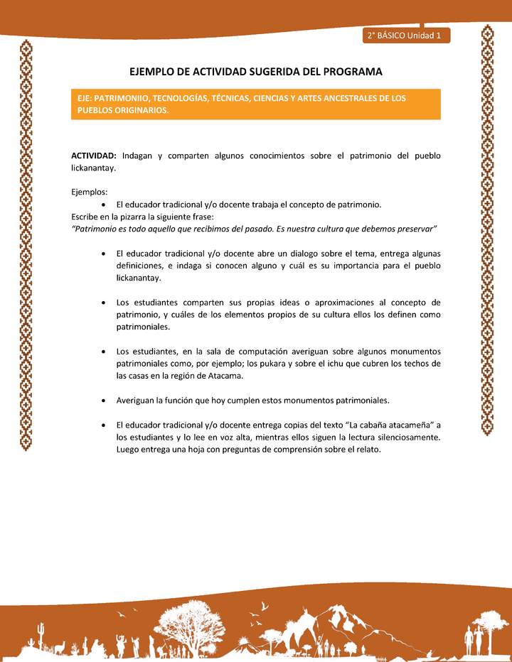 Actividad sugerida: LC02 - Lickanantay - U1 - N°12: INDAGAN Y COMPARTEN ALGUNOS CONOCIMIENTOS SOBRE EL PATRIMONIO DEL PUEBLO LICKANANTAY. Actividad sugerida: LC02 - Lickanantay - U1 - N°12: INDAGAN Y COMPARTEN ALGUNOS CONOCIMIENTOS SOBRE EL PATRIMONIO DEL PUEBLO LICKANANTAY.