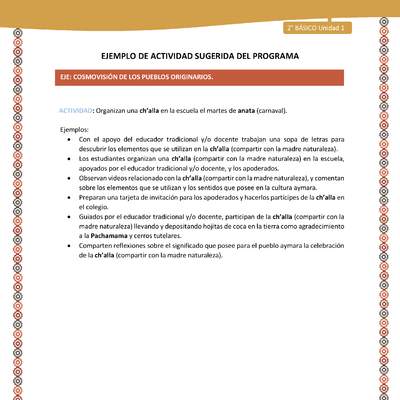 Actividad sugerida Nº 15 - LC01 - LS -16-AYM-U1-15-2B-ECO-Organizan una ch’alla en la escuela el martes de anata (carnaval). Actividad sugerida Nº 15 - LC01 - LS -16-AYM-U1-15-2B-ECO-Organizan una ch’alla en la escuela el martes de anata (carnaval).