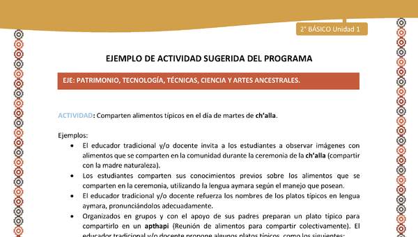 Actividad sugerida Nº 16 - LC02 - AYM-U1-16-2B-EP-Comparten alimentos típicos en el día de martes de ch’alla. Actividad sugerida Nº 16 - LC02 - AYM-U1-16-2B-EP-Comparten alimentos típicos en el día de martes de ch’alla.