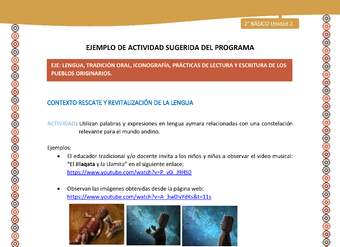 Actividad sugerida Nº 5- LC02 - AYM-U2-01-LR- Utilizan palabras y expresiones en lengua aymara relacionadas con una constelación relevante para el mundo andino. Actividad sugerida Nº 5- LC02 - AYM-U2-01-LR- Utilizan palabras y expresiones en lengua aymara relacionadas con una constelación relevante para el mundo andino.