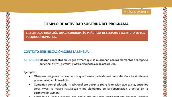 Actividad sugerida Nº 2- LC02 - AYM-U2-01-LS- Utilizan conceptos en lengua aymara que se relacionan con los elementos del espacio superior: astros, estrellas y otros elementos de la naturaleza. Actividad sugerida Nº 2- LC02 - AYM-U2-01-LS- Utilizan conceptos en lengua aymara que se relacionan con los elementos del espacio superior: astros, estrellas y otros elementos de la naturaleza.