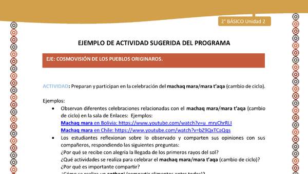 Actividad sugerida Nº 15- LC02 - AYM-U2-01-ECO- Preparan y participan en la celebración del machaq mara/mara t’aqa (cambio de ciclo). Actividad sugerida Nº 15- LC02 - AYM-U2-01-ECO- Preparan y participan en la celebración del machaq mara/mara t’aqa (cambio de ciclo).